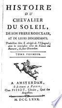 Histoire Du Chevalier Du Soleil, De Son Frere Rosiclair Et De Leurs Descendants