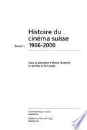 Histoire du cinéma suisse 1966-2000