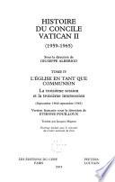 Histoire du Concile Vatican II (1959-1965): Léglise en tant que communion; La troisieme seddion et la troisieme intersession