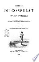 Histoire du Consulat et de l'Empire par A. Thiers