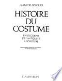 Histoire du costume en occident de l'antiquité à nos jours