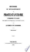 Histoire du dèveloppement du protestantisme à Strasbourg et en Alsace