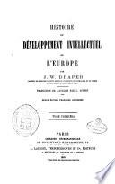 Histoire du developpement intellectuel de l'Europe