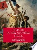 Histoire du dix-neuvième siècle