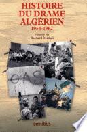 Histoire du drame algérien 1954-1962