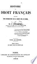 Histoire du droit français: Droit public, et droit privé du moyen age