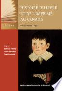 Histoire du livre et de l'imprimé au Canada: Des débuts à 1840