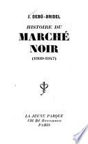 Histoire du marché noir, 1939-1947
