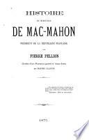 Histoire du maréchal de Mac-Mahon, président de la république française