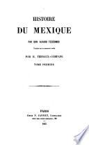 Histoire du Mexique, traduit sur un manuscrit inedit