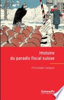 Histoire du paradis fiscal suisse
