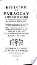 Histoire Du Paraguay Sous Les Jesuites