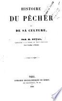 Histoire du pêcher et de sa culture. (Extrait de l'Agriculteur praticien.).