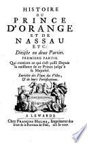 Histoire du Prince d'Orange et de Nassau etc: