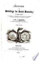Histoire du privilège de Saint Romain