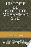 Histoire Du Prophète Muhammad (Psl)