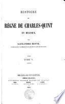 Histoire du Règne de Charles-Quint en Belgique