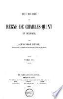Histoire du règne de Charles-Quint en Belgique