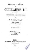 Histoire du règne de Guillaume III, pour faire suite à l'histoire de la révolution de 1688