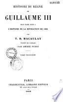 Histoire du règne de Guillaume III, pour faire suite à L'histoire de la révolution de 1688