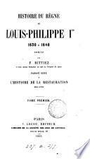 Histoire du règne de Louis-Philippe ier, 1830 à 1848, précis, faisant suite à l'Histoire de la Restauration
