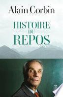 Histoire du repos