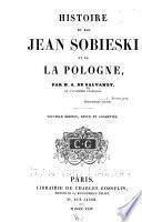 Histoire du roi Jean Sobieski et de la Pologne
