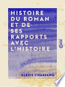 Histoire du roman et de ses rapports avec l'histoire