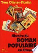 Histoire du roman populaire en France de 1840 à 1980
