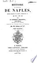 Histoire du royaume de Naples, depuis Charles VII jusqu'à Ferdinand IV, 1734 à 1825