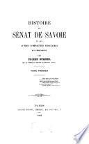 Histoire du sénat de Savoie et des autres compagnies judiciaires de la même province