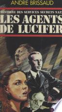 Histoire du service secret nazi (2). Les agents de Lucifer