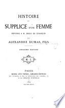 Histoire du “Supplice d'une Femme.” Réponse à M. Émile de Girardin ... Deuxième édition