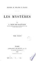 Histoire du théâtre en France. Les mystères