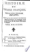 Histoire du théatre françois [by F. and C. Parfaict].