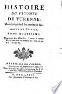 Histoire Du Vicomte De Turenne, Maréchal-Général des armées du Roi