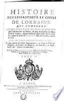 Histoire Ecclesiastique Et Civile De Lorraine