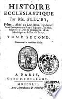 Histoire ecclesiastique par mr. Fleury, pretre, abbe du Loc-Dieu, ... Tome premier \-vingtieme!