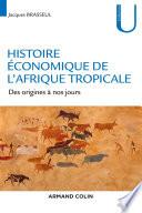 Histoire économique de l'Afrique tropicale
