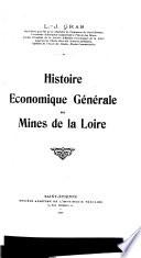 Histoire économique générale des mines de la Loire