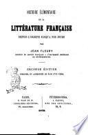 Histoire élémentaire de la littérature française depuis l'origine jusqu'a nos jours par Jean Fleury
