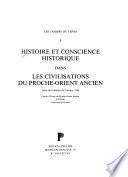Histoire et conscience historique dans les civilisations du Proche-Orient ancien