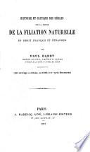 Histoire et critique des règles sur la preuve de la filiation naturelle en droit français et étranger