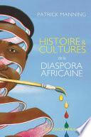 Histoire et cultures de la diaspora africaine