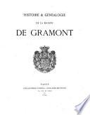 Histoire et Genealogie de la maison de Gramont