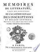 Histoire et mémoires de l'Académie des Inscriptions et Belles-Lettres, de 1701 à 1793