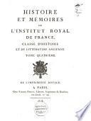 Histoire et mémoires de l'Institut Royal de France