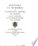 Histoire et mémoires de l'Institut royal de France