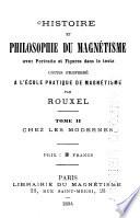 Histoire et philosophie du magnétisme: Chez les modernes