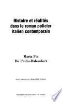 Histoire et réalités dans le roman policier italien contemporain
